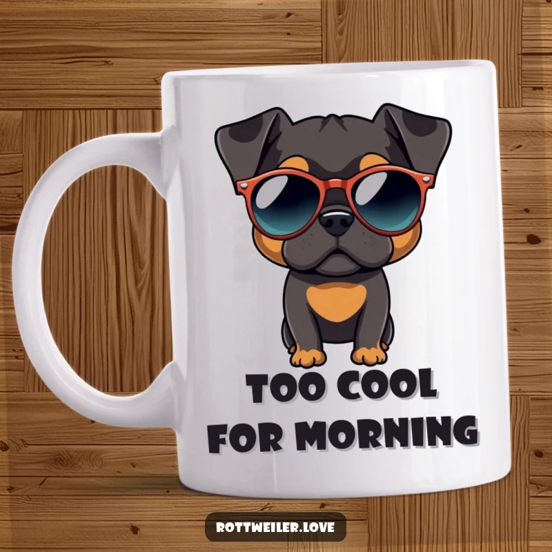 Funny Rottweiler mug featuring a dog wearing oversized, round sunglasses with a supremely cool and confident demeanor.
