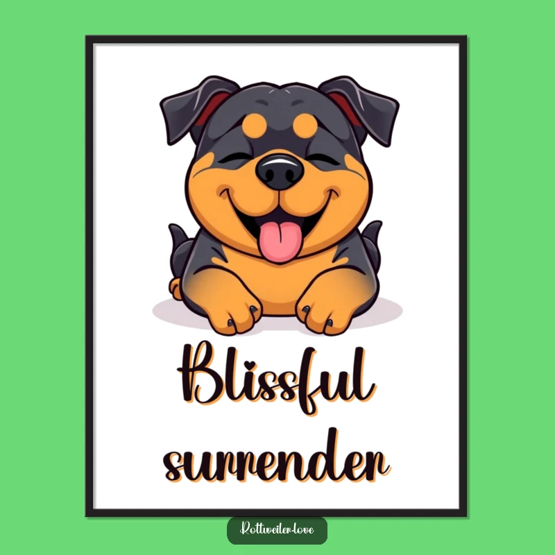 Funny Rottweiler Poster: Blissful Belly Rub Art Print