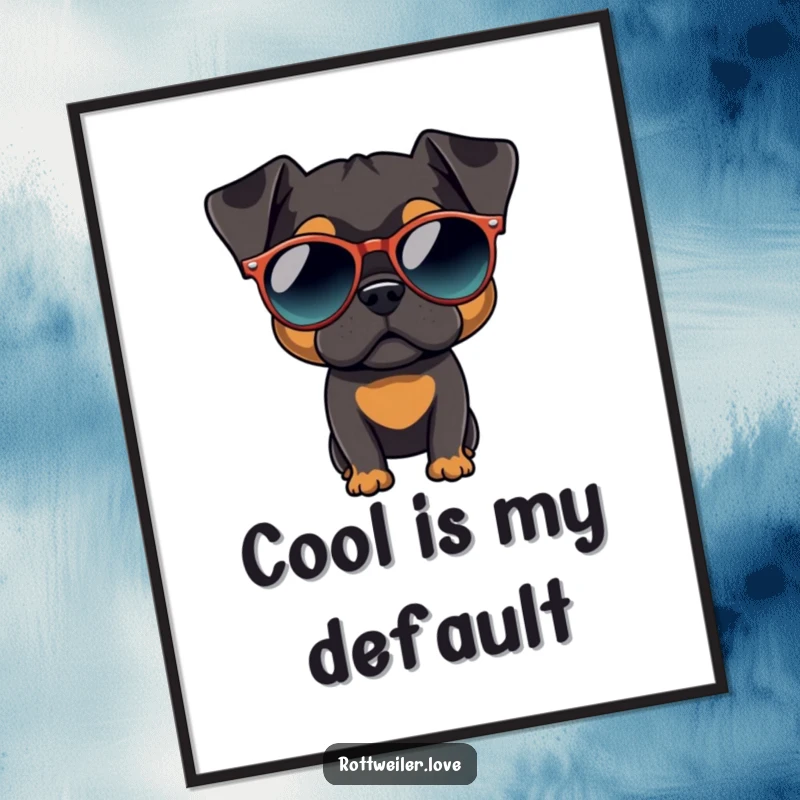 Funny Rottweiler poster capturing a dog wearing oversized, round sunglasses, exuding an iconic and effortlessly cool vibe.