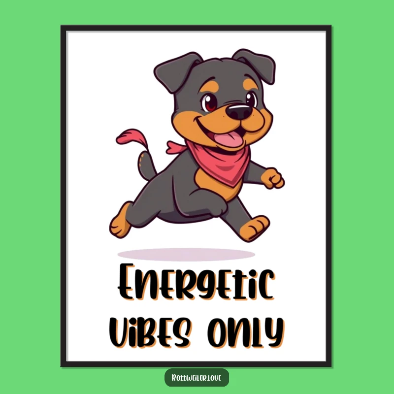 Energetic Rottweiler Bandana Poster: Funny Dog Art for Your Walls