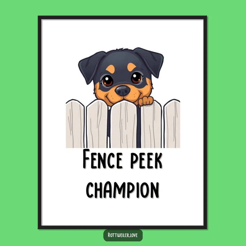 Funny Rottweiler Peeking Fence Poster - Curious Dog Wall Art Gift