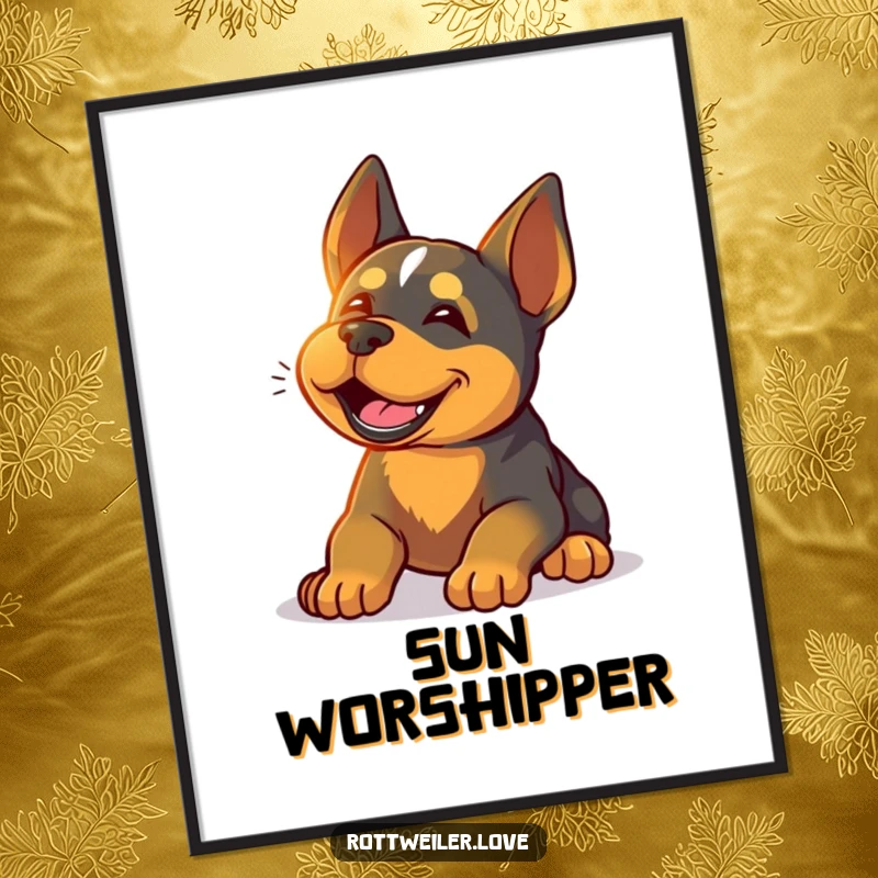 Funny Rottweiler poster depicting a dog with a happy sigh, basking contentedly in warm sunlight, bringing a sense of calm and joy.