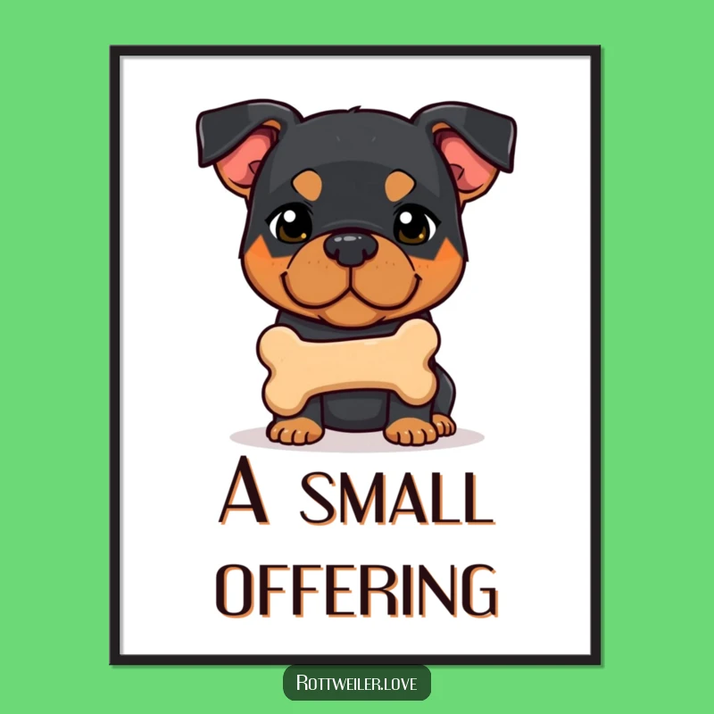Funny Shy Rottweiler Bone Poster: Sweet Dog Wall Art Gift