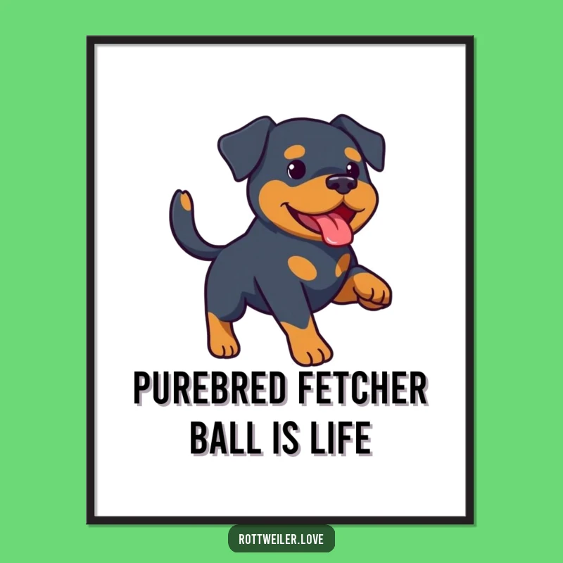 Funny Free Printable Wall Art: Rottweiler Fetching with Wild Abandon, Downloadable Dog Decor