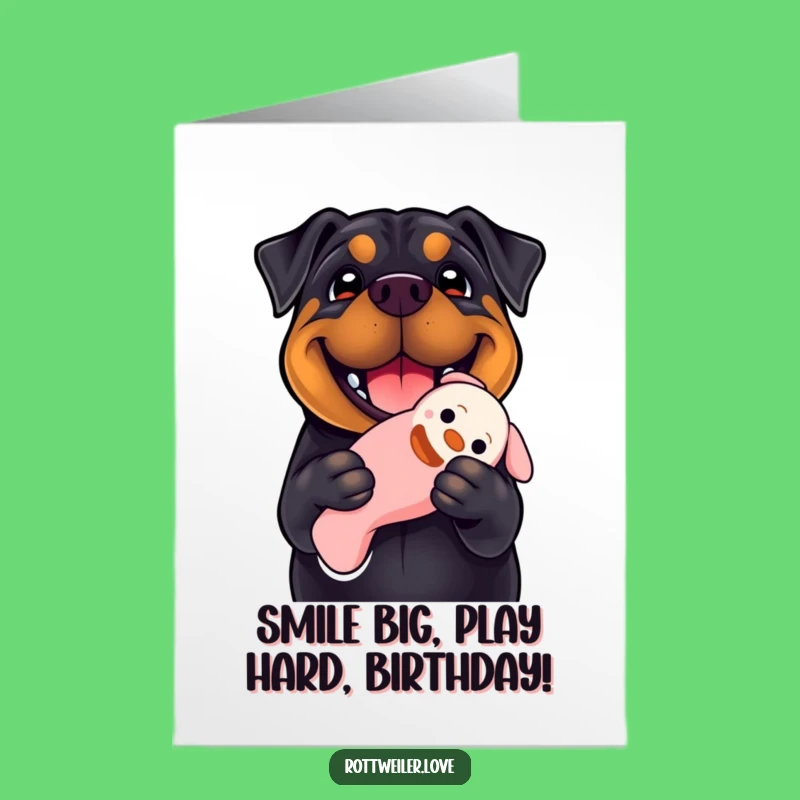 Free Printable Birthday Card: Funny Rottweiler & Squeaky Toy