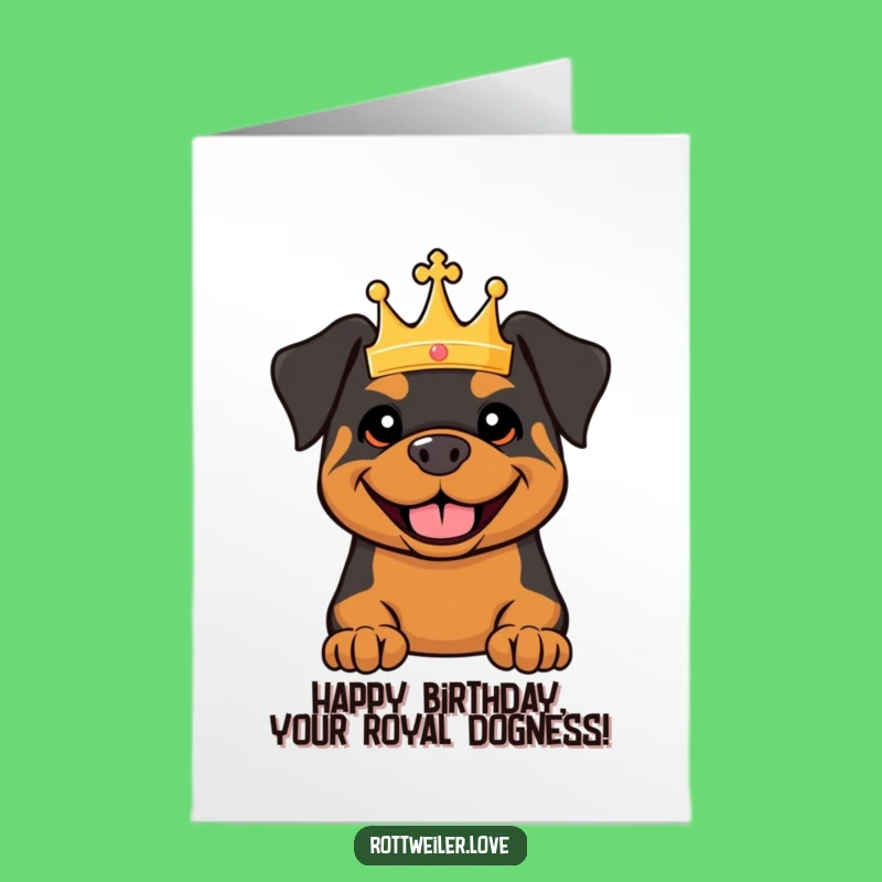 Free Printable Royal Rottweiler Birthday Card: Funny Downloadable Gift for a King or Queen