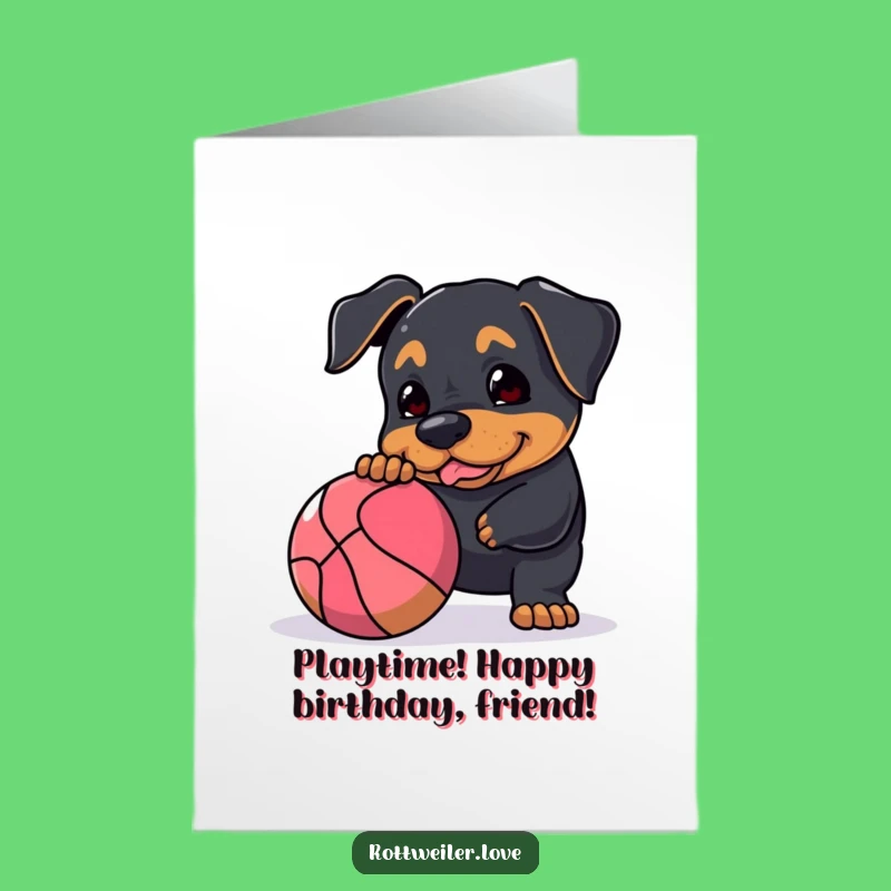 Happy Birthday Rottweiler Free Printable Card: Playful Ball Nudge Downloadable Gift