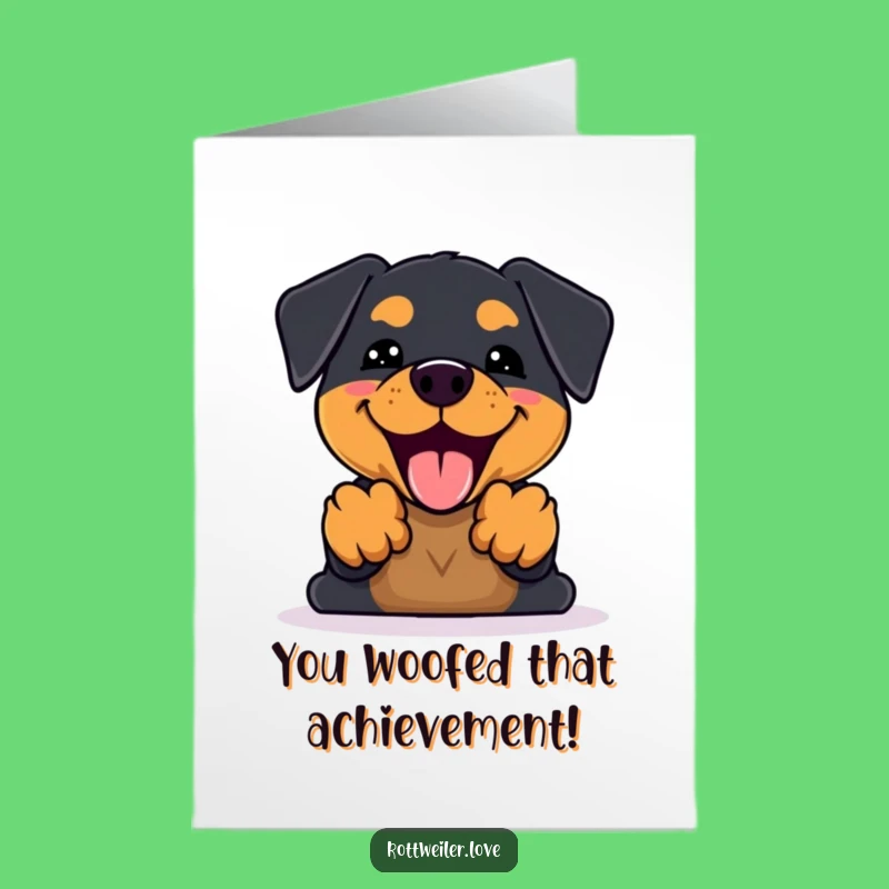 Free Printable Kawaii Rottweiler Congrats Card: Celebrate with Paws Up!