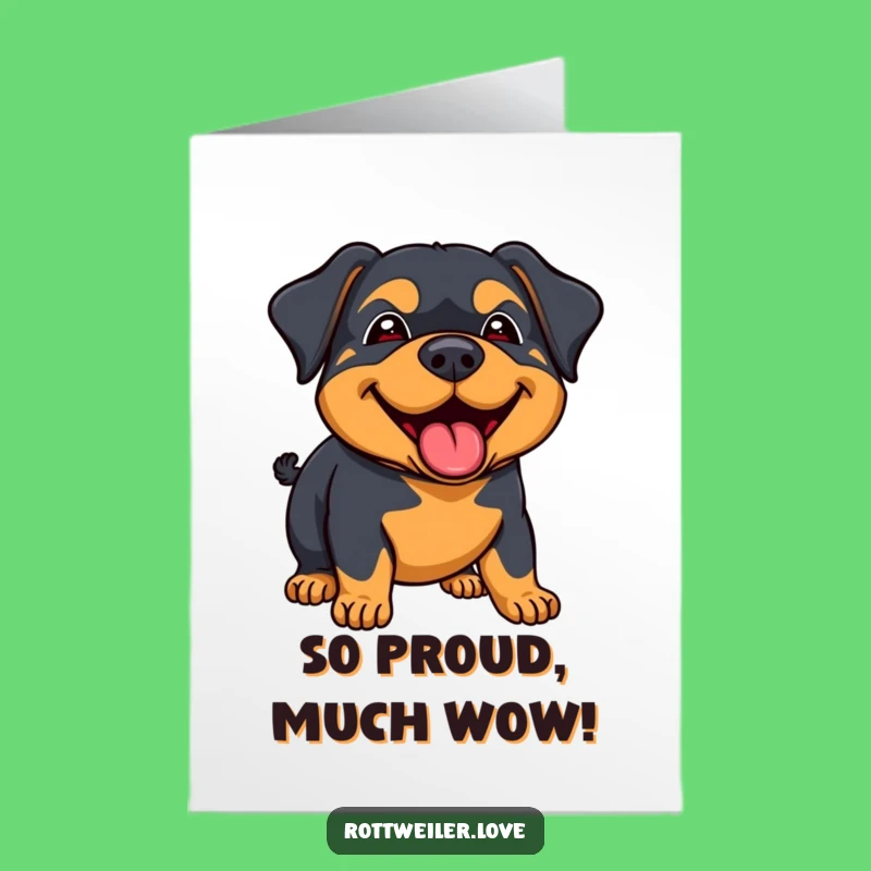 Free Printable Congrats Card: Happy Rottweiler Lick, Funny Downloadable Gift