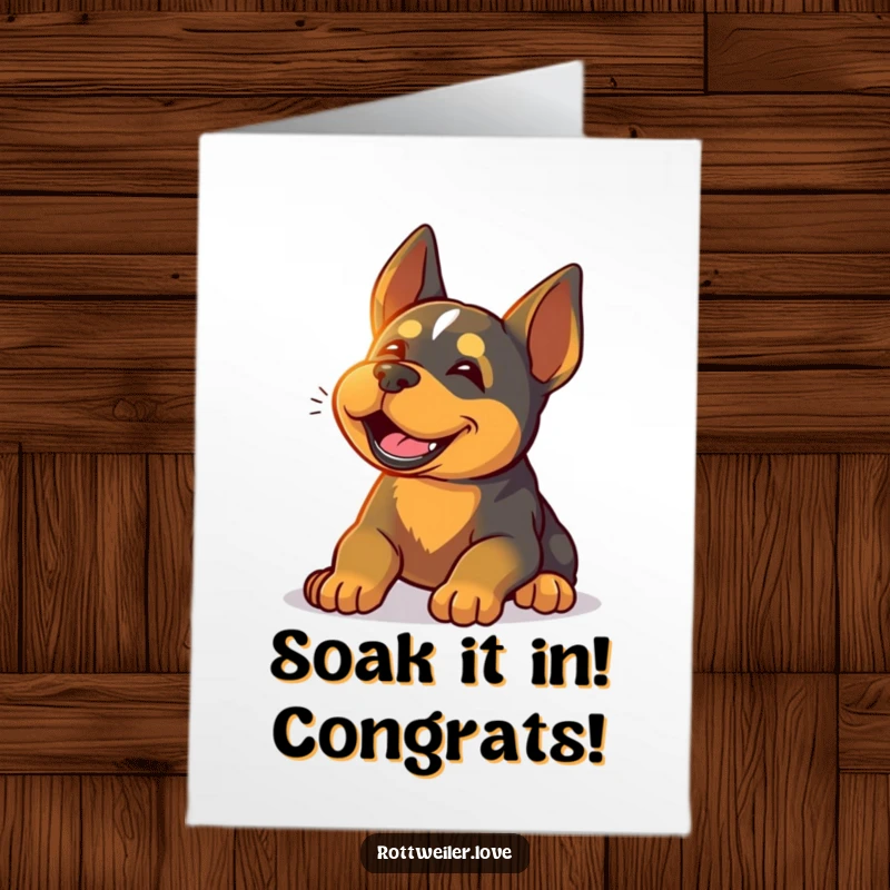 Funny Free Printable Congratulations Card: Rottweiler basking in sunlight with a happy sigh, celebrating joy, downloadable dog art.