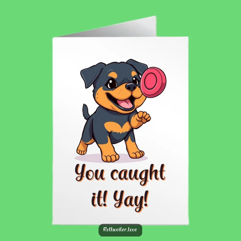 Free Printable Rottweiler Congrats Card: Determined Dog Catching Frisbee Funny Downloadable Gift