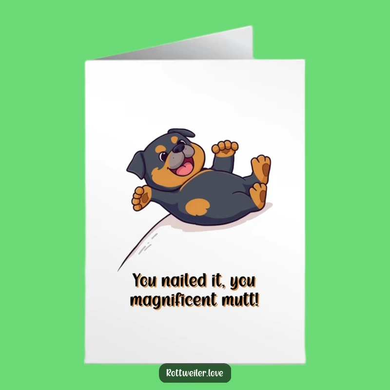 Free Printable Rottweiler Congrats Card: Sliding Dog, Paws UP, Funny Downloadable Gift