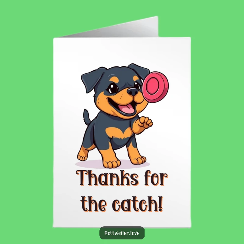 Free Printable Rottweiler Thank You Card: Dog Catching Frisbee Appreciation Funny DIY Gift