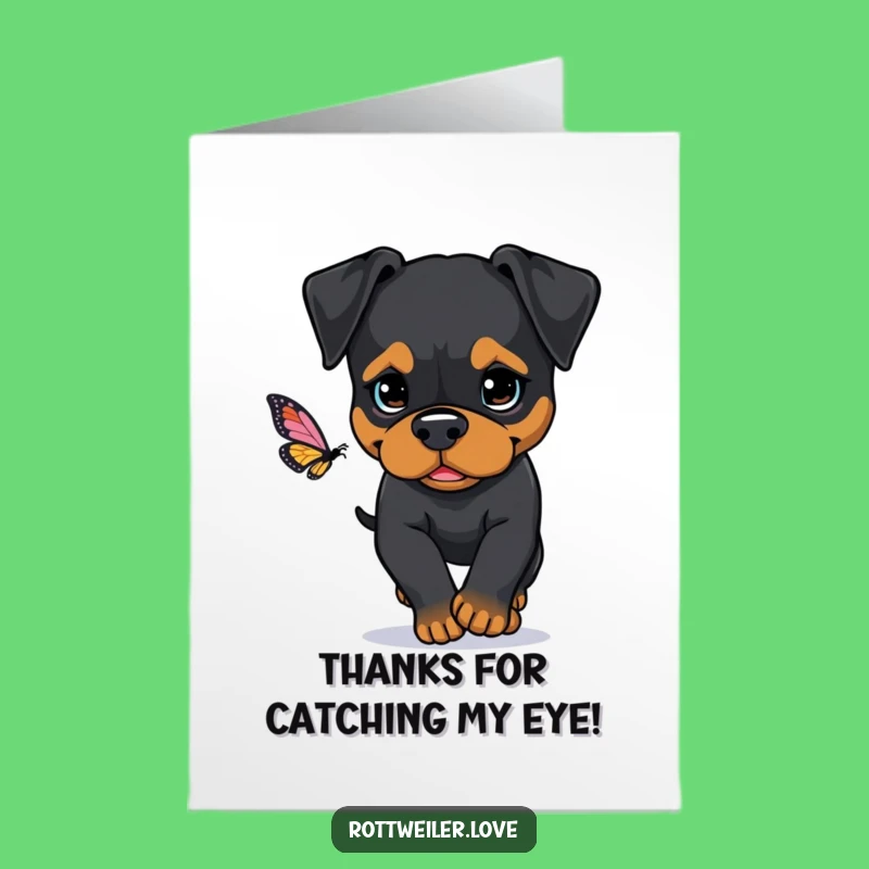 Thank You Rottweiler Free Printable Card: Butterfly Chase Gratitude Downloadable Gift
