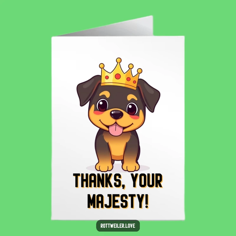 Free Printable Thank You Card: Royal Rottweiler's Regal Thanks