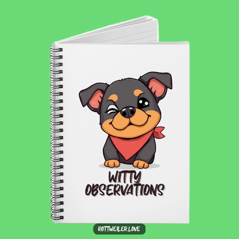 Funny Rottweiler Notebook: Wink, Silly Bandana, Perfect Journal!
